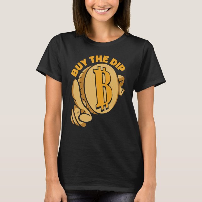 Camiseta Buy The Dip Crypto Currency Blockchain Bitcoin 1 (Frente)