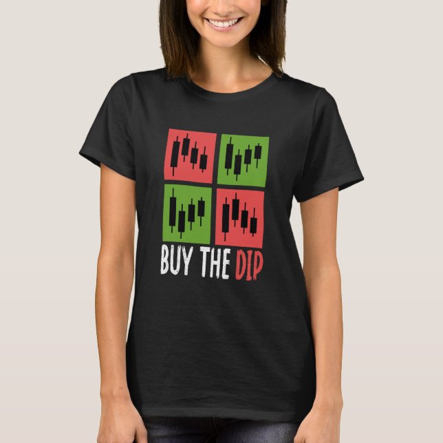 Camiseta Buy The Dip Cryptocurrency Blockchain Trader Best  (Frente)