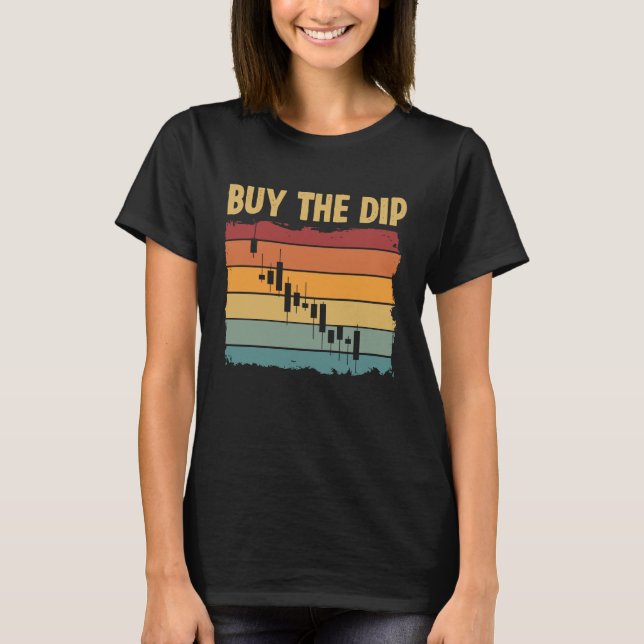 Camiseta Buy The Dip Cryptocurrency Blockchain Trader Best  (Frente)
