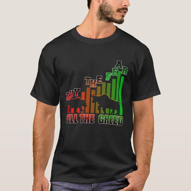 Camiseta Buy The Fear Sell The Greed Trader (Frente)