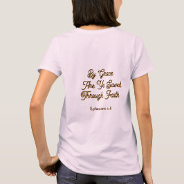 Camiseta By Grace are Ye Saved Ephesians 2 Scripture