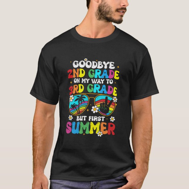 Camiseta Bye 2Nd Grade Graduation To 3Rd Grade Hello Summer (Frente)