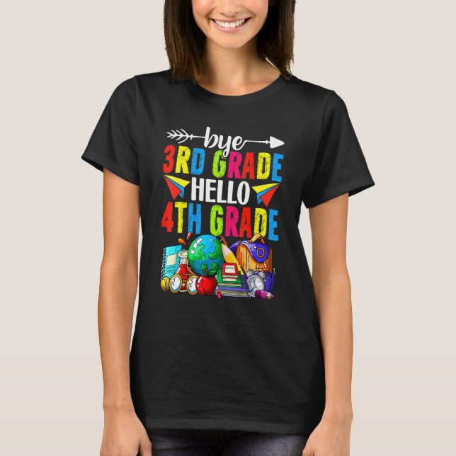 Camiseta Bye 3rd Grade Hello 4th Grade Back To School (Frente)
