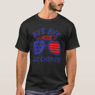 Camiseta Bye Bye Liz Cheney Anti Liz Cheney