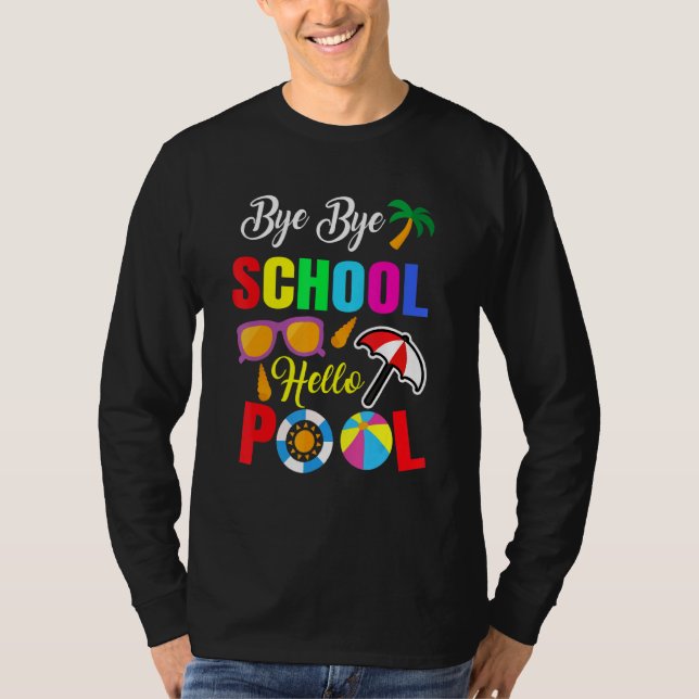 Camiseta Bye Bye School Hello Piscina Estudante de Verão (Frente)
