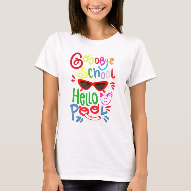 Camiseta Bye Bye School Hello Piscina Sunglass Summer Study (Frente)