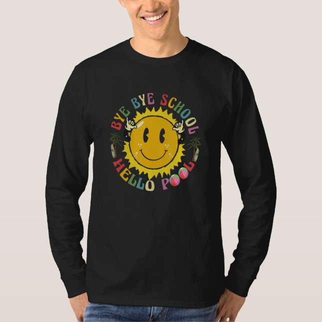 Camiseta Bye Bye School Hello Pool Summer Smile Last Day Of (Frente)
