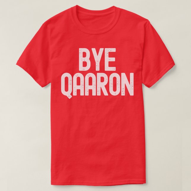 Camiseta Bye Qaron (Frente do Design)