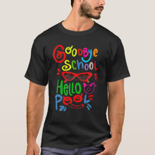 Camiseta Bye School Hello Piscina Óculos De Sol No Dia Pass