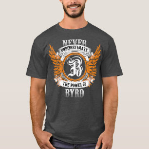 Camiseta Byrd Name Shirt Nunca Subestima O Poder De B