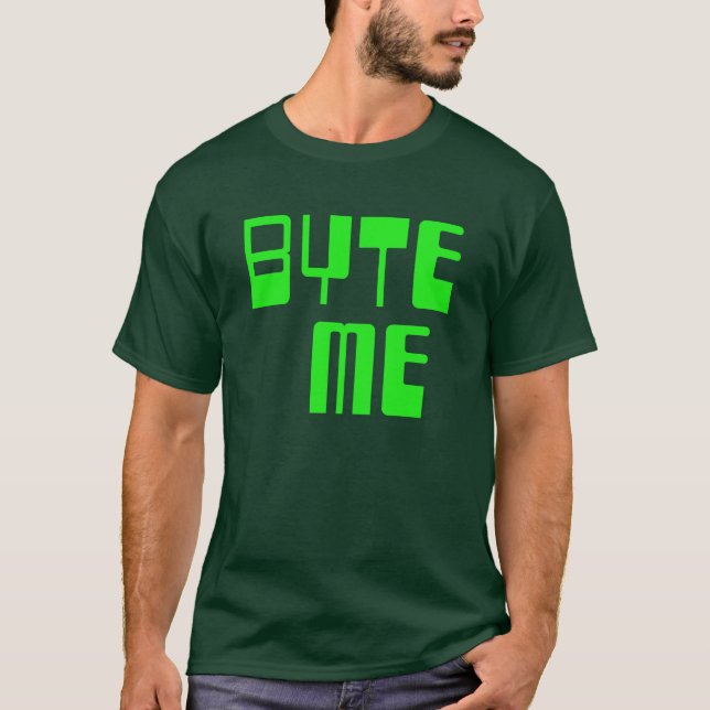 Camiseta Byte Me T-Shirt (Frente)