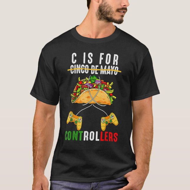 Camiseta C É Para Controladora Cinco De Mayo Video Game Mex (Frente)