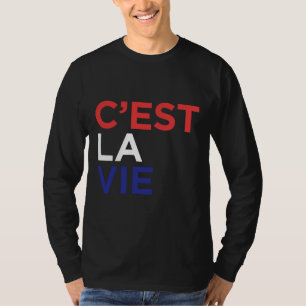 Camiseta C Est La Vie French