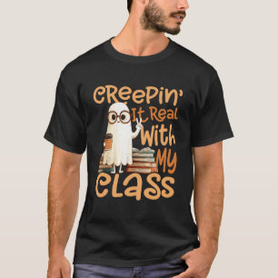 Camiseta C rastejando É Real com o Halloween da minha profe