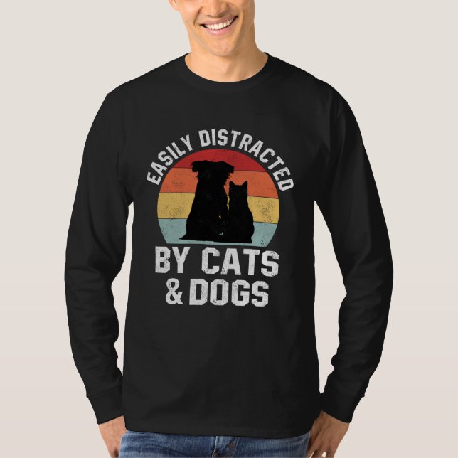Camiseta Ca For Women Easily Distracted By Cats And Dogs Mo (Frente)