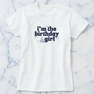 Camiseta Cabana Sail Birthday Girl