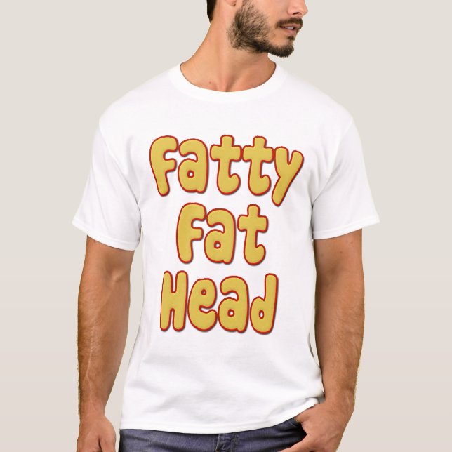 Camiseta Cabeça gorda gorda (Frente)