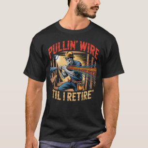 Camiseta Cabeleireiro Elétrico Puxando Fio Até Me Aposentar