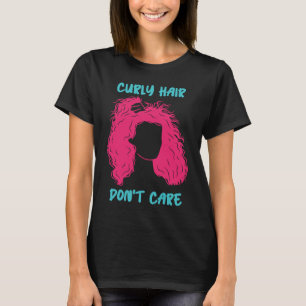 Camiseta Cabelo Curly Não se importa com o Curly Afro Melan