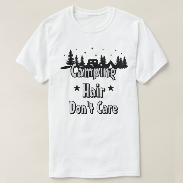 Camiseta Cabelo de Acampamento Não Me Importa (Frente do Design)