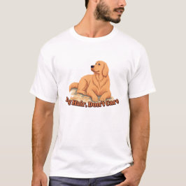 Camiseta Cabelo de Cachorro Não Me Importa