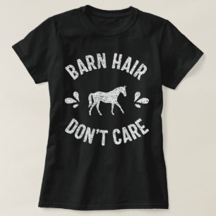 Camiseta Cabelo de Celeiro Não Liga Amante de Cavalos Corri