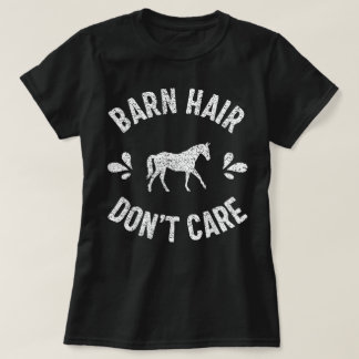 Camiseta Cabelo de Celeiro Não Liga Amante de Cavalos Corri