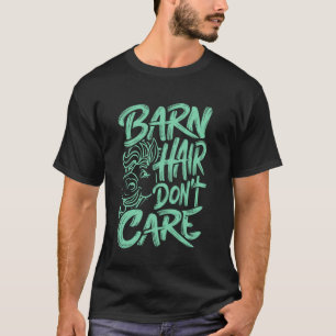 Camiseta Cabelo de estábulo não importa, Equitação engraçad
