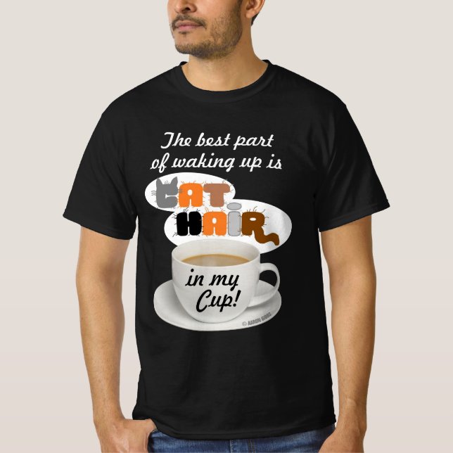 Camiseta Cabelo De Gato Na Minha Xícara De Gato Humorístico (Frente)