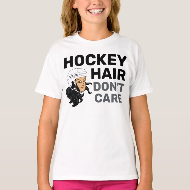 Camiseta Cabelo de Hóquei das Meninas Não se importam com T (Frente)