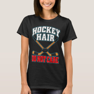 Camiseta Cabelo de hóquei não se importa jogadores de hóque
