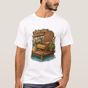 Camiseta Cabelo de Lago Não Liga para o Cais e Cadeira de M
