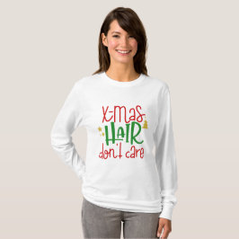 Camiseta Cabelo de Natal Não Liga Piada de Natal Feminina
