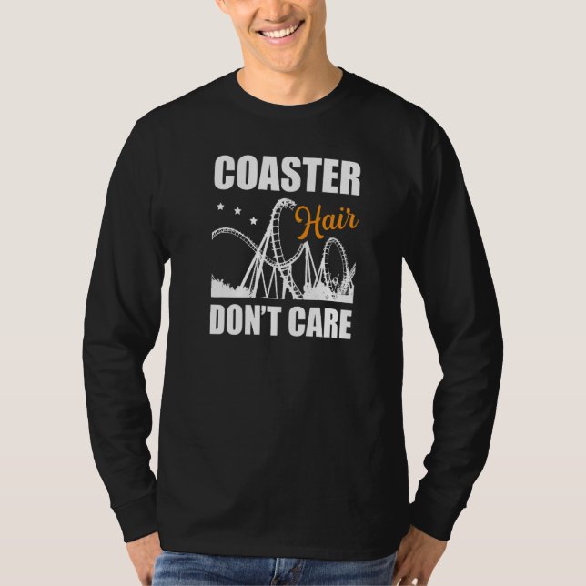 Camiseta Cabelo de porta copos Não se importa com o Roller  (Frente)
