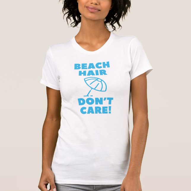 Camiseta Cabelo de praia não se importa! (Frente)