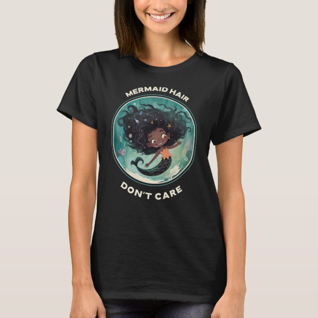 Camiseta Cabelo de Sereia Não se importa (Frente)