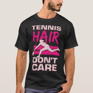 Camiseta Cabelo de tênis não se importa com uma Tênis