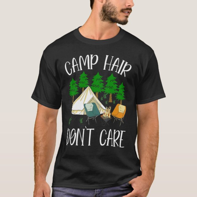 Camiseta Cabelo do acampamento não se importa de acampar (Frente)