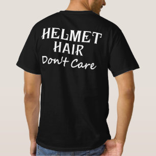 Camiseta Cabelo do capacete Não se importa com o ciclo da 