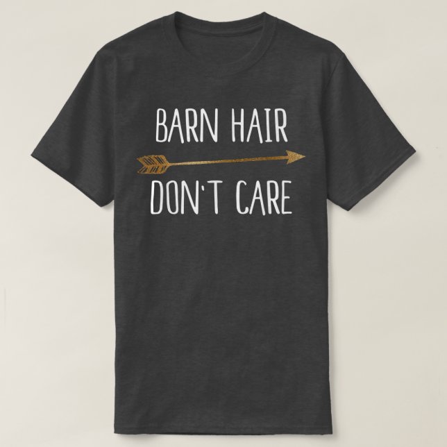 Camiseta Cabelo do Celeiro Não se importa com Cavalo  (Frente do Design)
