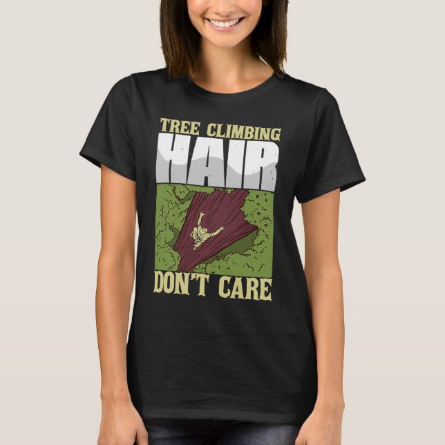 Camiseta Cabelo Subindo Árvore Não se importe de Subir Arbo (Frente)