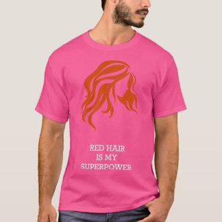 Camiseta Cabelo Vermelho É O Meu Superpoder 1