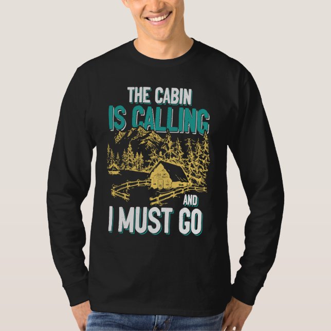 Camiseta Cabin Is Calling And I Must Go Outdoors Mountain (Frente)