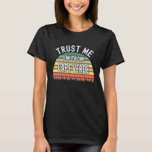 Camiseta Cabo Verde Confie Em Mim Sou Do Cabo Verde