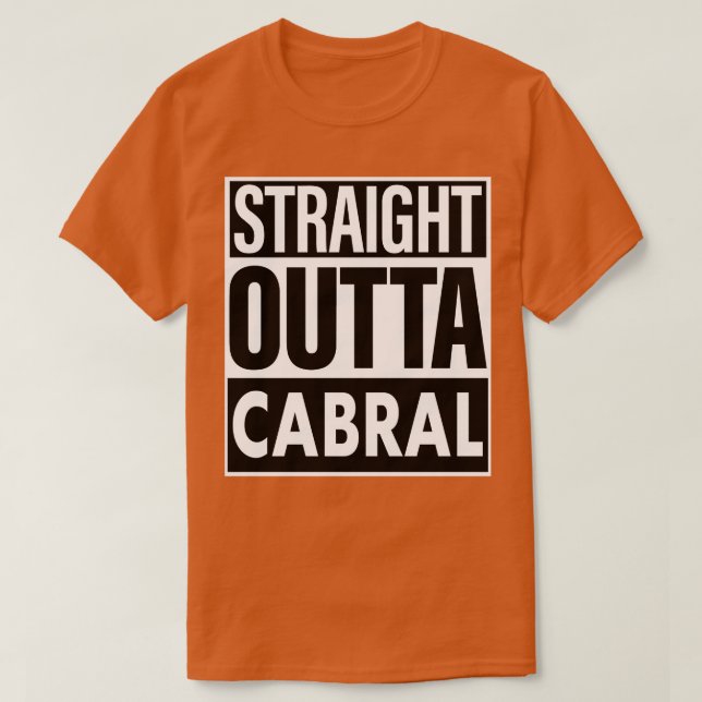 Camiseta Cabral Name Hetero Outta Cabral (Frente do Design)