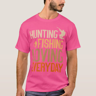 Camiseta Caça À Pesca Adorando Caça Diariamente Engraçada