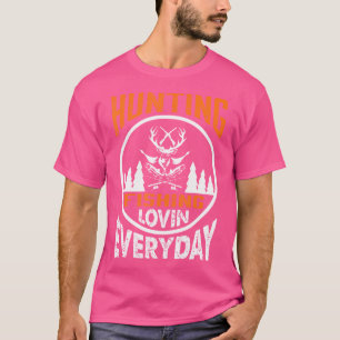Camiseta Caça à pesca e ao amor todos os dias
