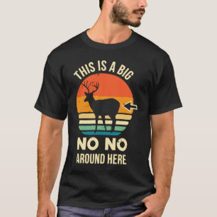 Camiseta Caça ao Veado Caçador de Veados Bunda de Vead