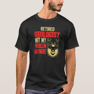 Camiseta Caça ao Veado de Geólogo Aposentado