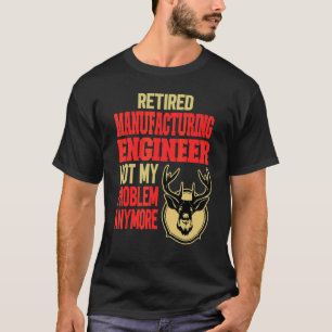 Camiseta Caça aos veados do Engenheiro de manufatura aposen